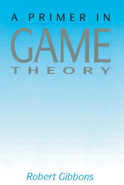 Cover: 9780745011592 | A Primer in Game Theory | Robert Gibbons | Buch | Gebunden | Englisch