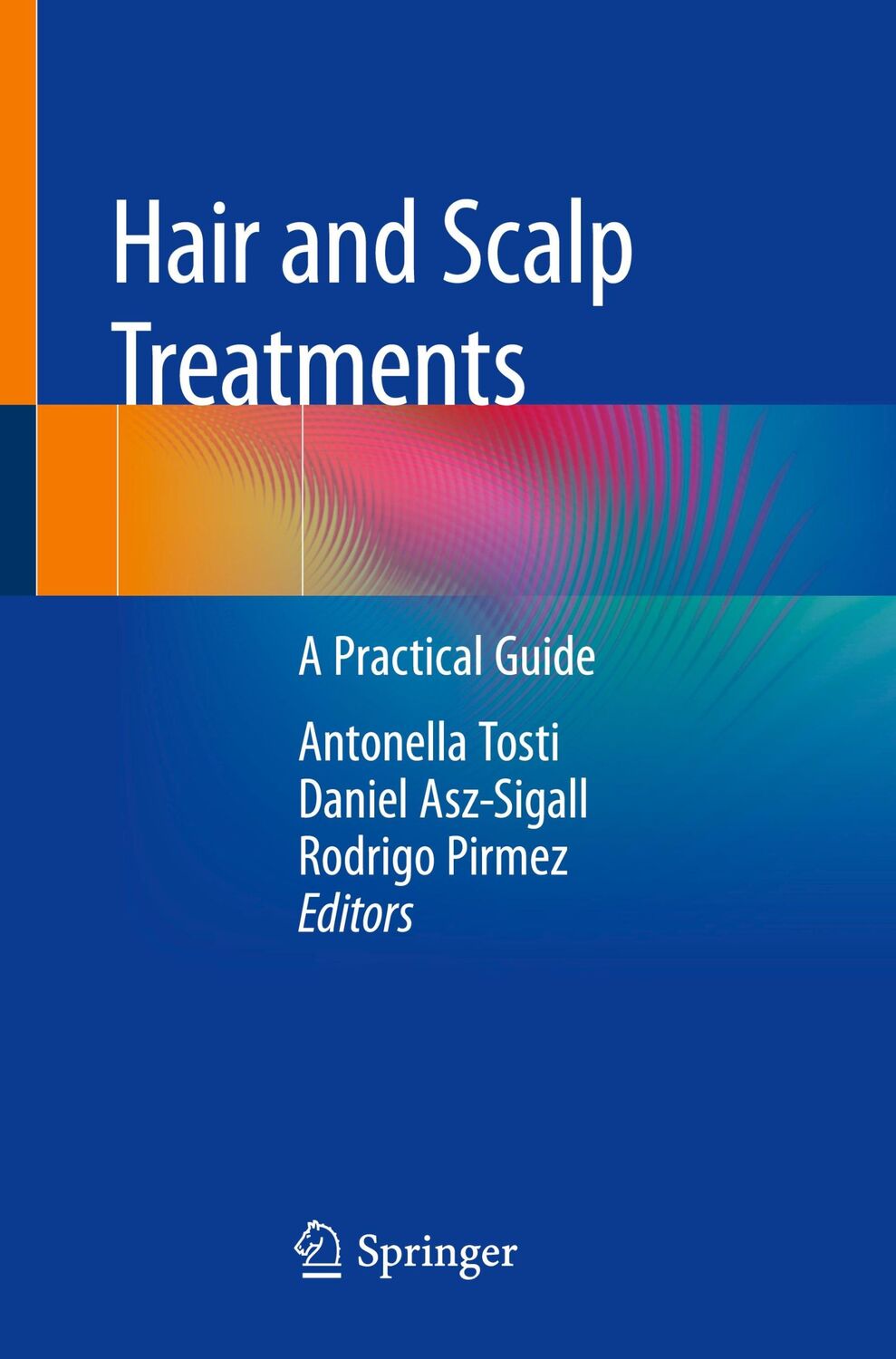 Cover: 9783030215545 | Hair and Scalp Treatments | A Practical Guide | Tosti (u. a.) | Buch