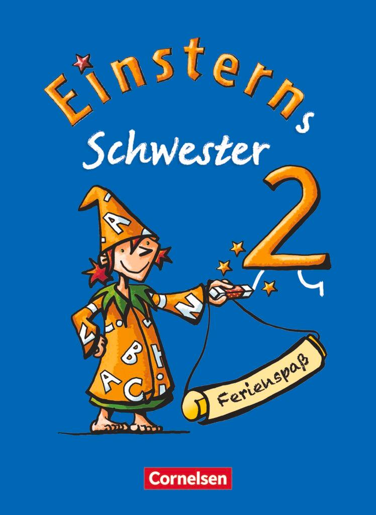 Cover: 9783060804047 | Einsterns Schwester - Sprache und Lesen 2. Schuljahr. Ferienspaß...