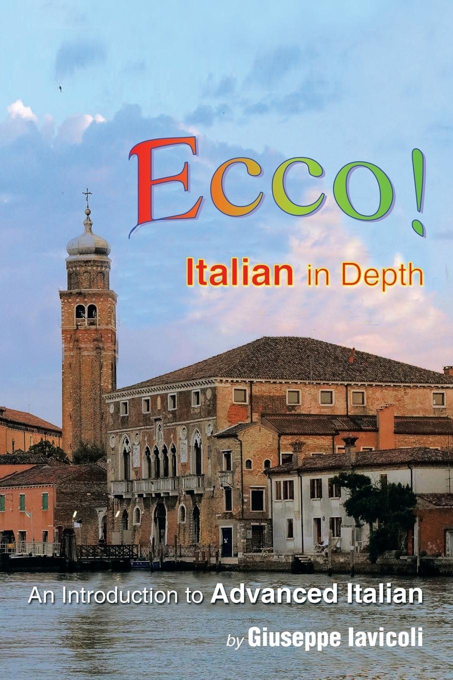 Cover: 9781483695358 | ECCO! | An Introduction to Advanced Italian | Giuseppe Iavicoli | Buch