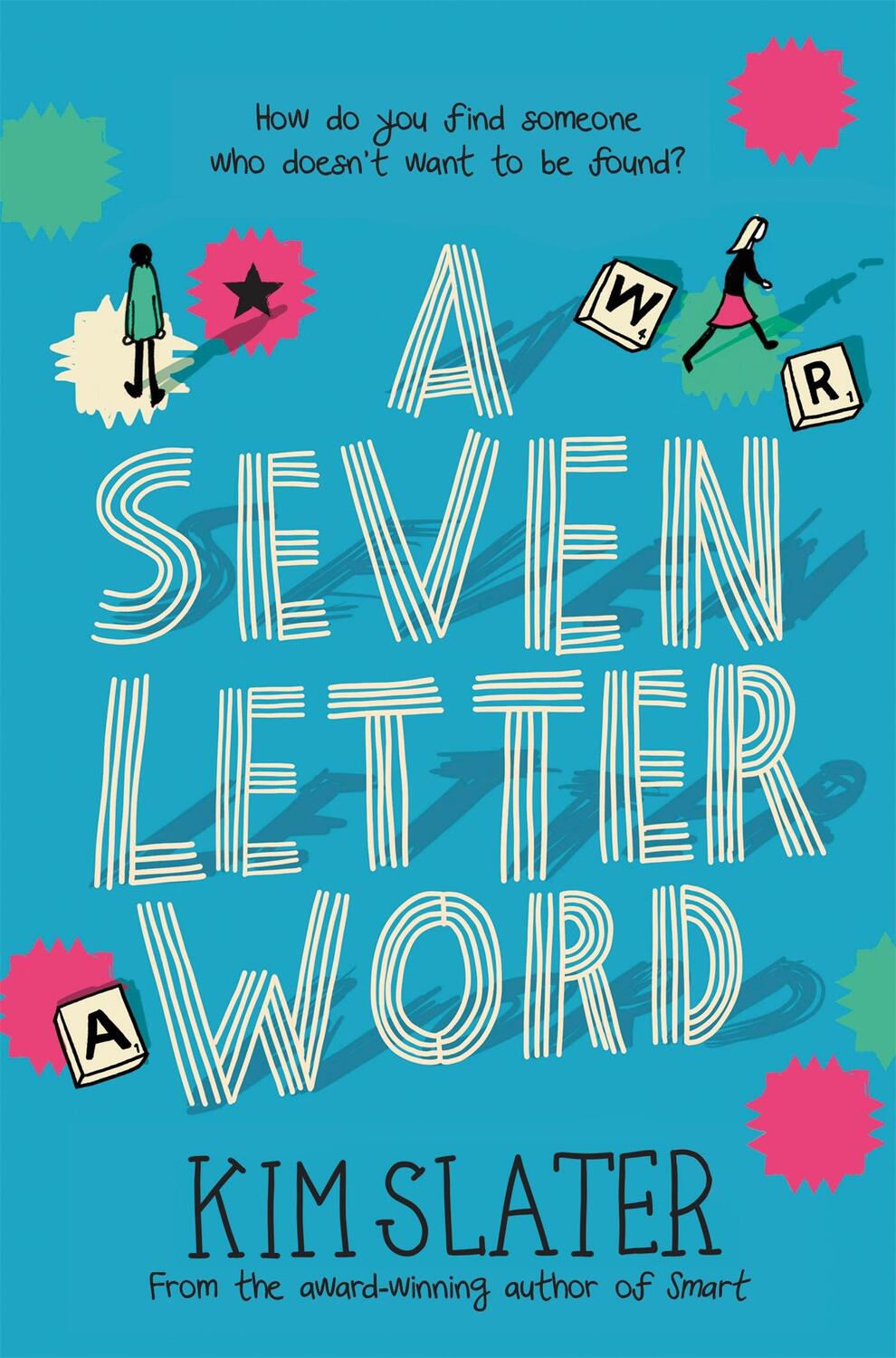 Cover: 9781529009200 | A Seven-Letter Word | Kim Slater | Taschenbuch | Englisch | 2019