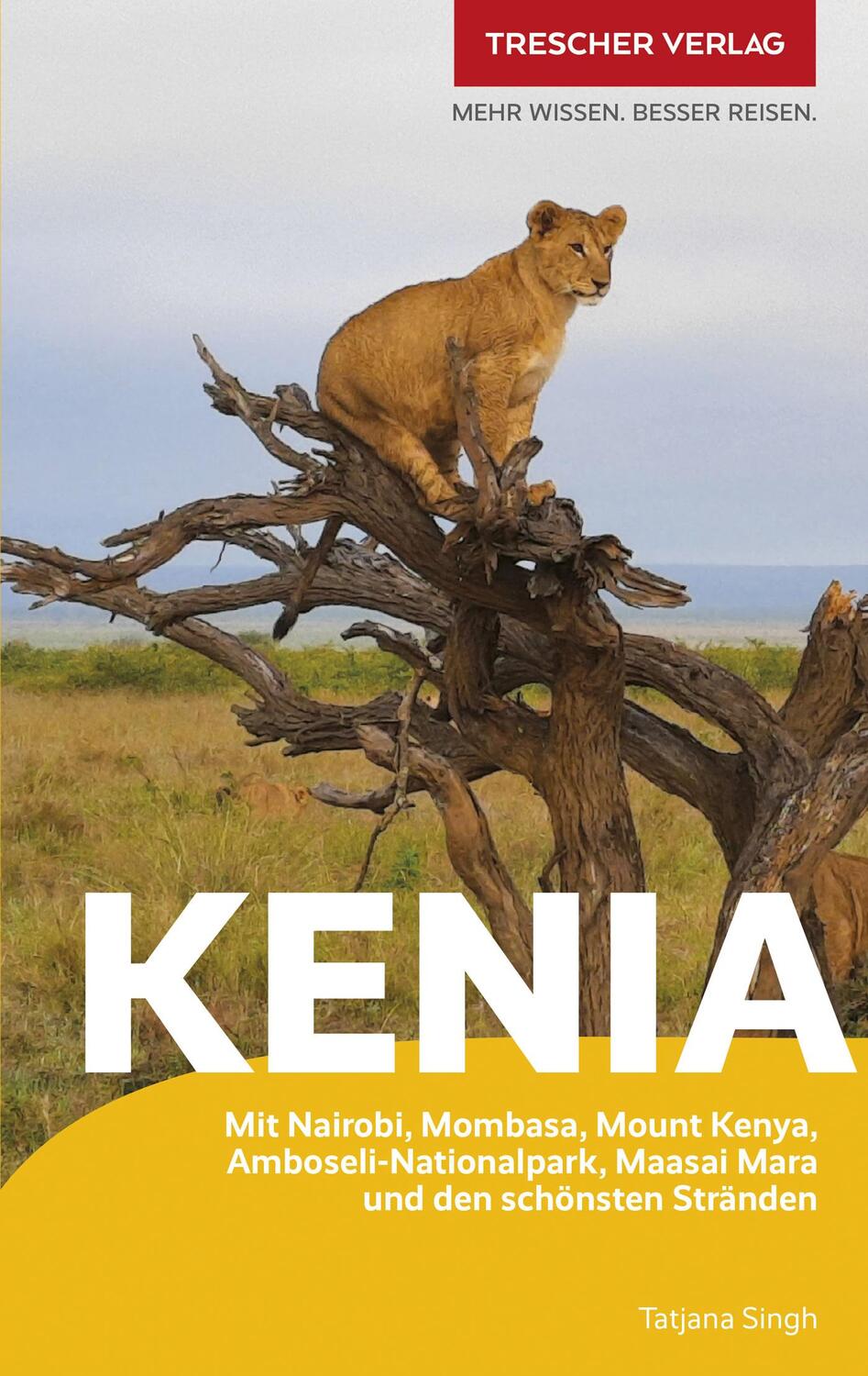 Cover: 9783897946460 | TRESCHER Reiseführer Kenia | Tatjana Singh | Taschenbuch | 444 S.