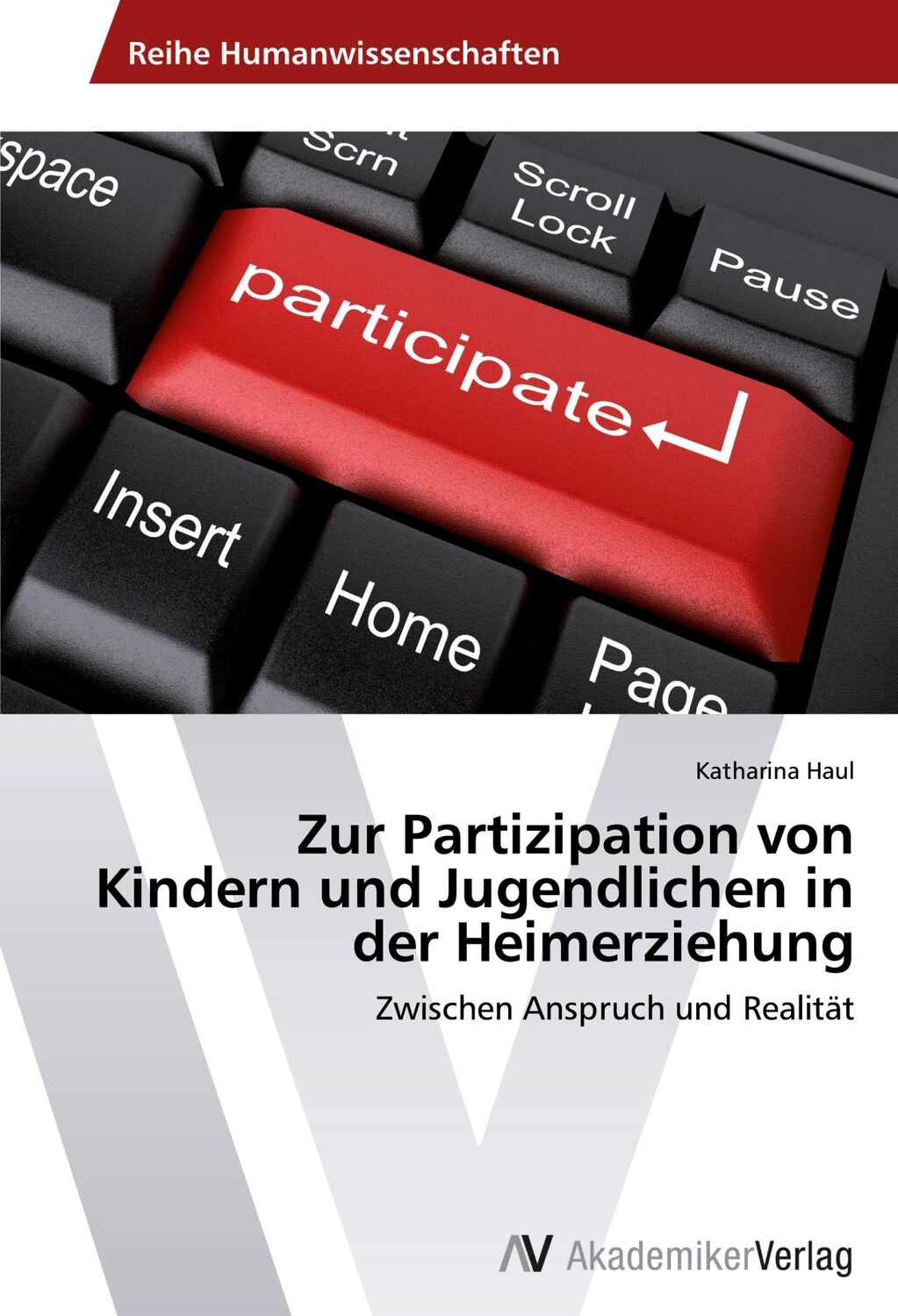 Cover: 9783639457209 | Zur Partizipation von Kindern und Jugendlichen in der Heimerziehung