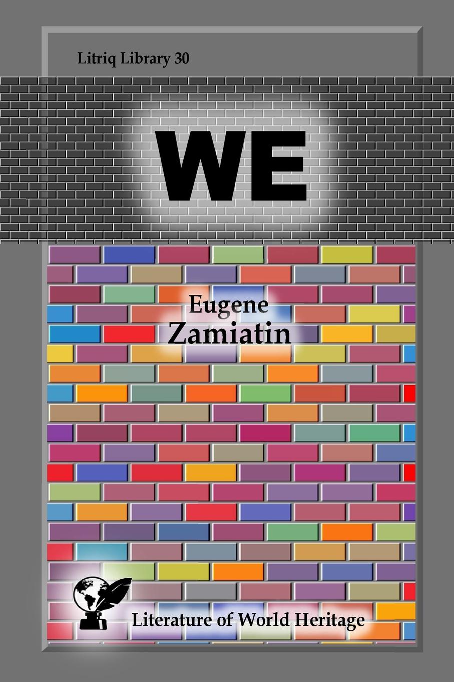 Cover: 9781716689338 | We | Eugene Zamiatin | Taschenbuch | Englisch | 2020 | Lulu.com