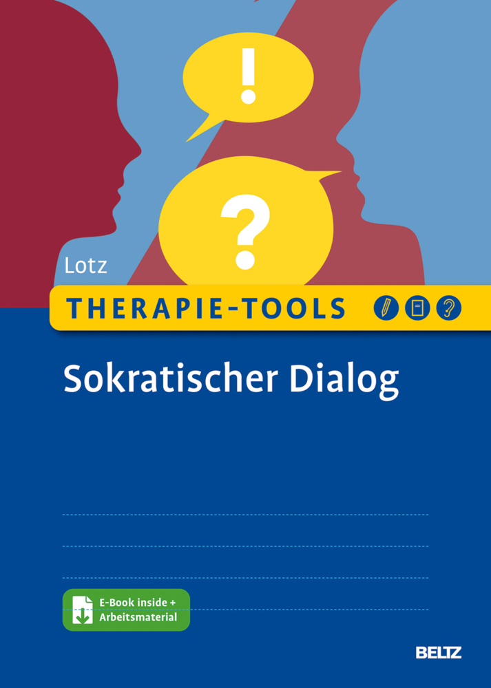 Cover: 9783621287845 | Therapie-Tools Sokratischer Dialog, m. 1 Buch, m. 1 E-Book | Lotz