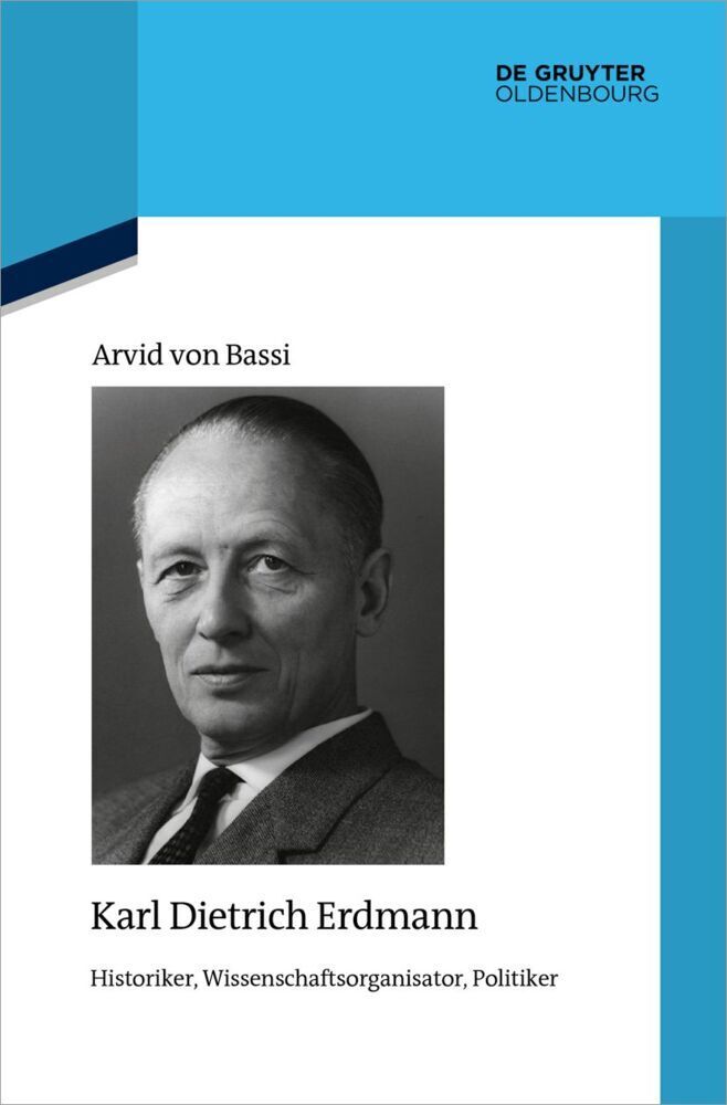 Cover: 9783110728118 | Karl Dietrich Erdmann | Arvid von Bassi | Buch | VII | Deutsch | 2022