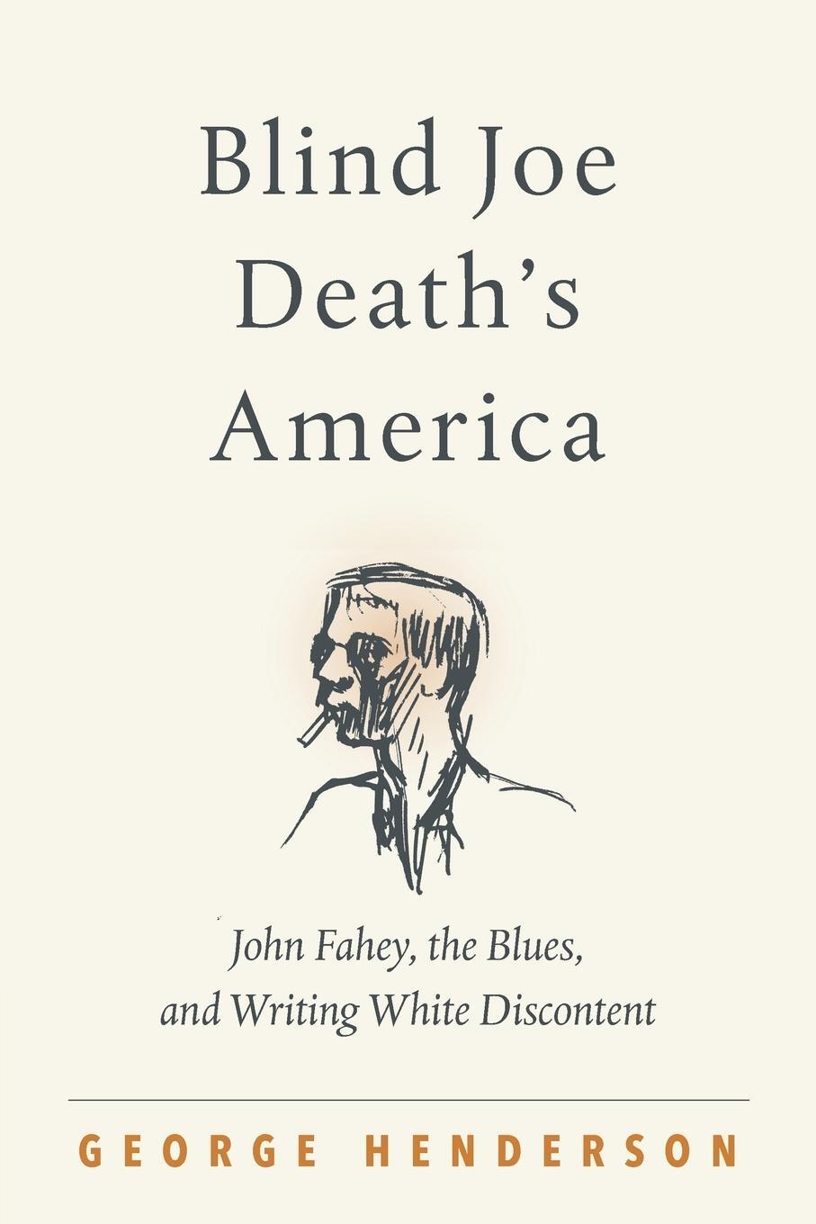 Cover: 9781469660783 | Blind Joe Death's America | George Henderson | Taschenbuch | Paperback