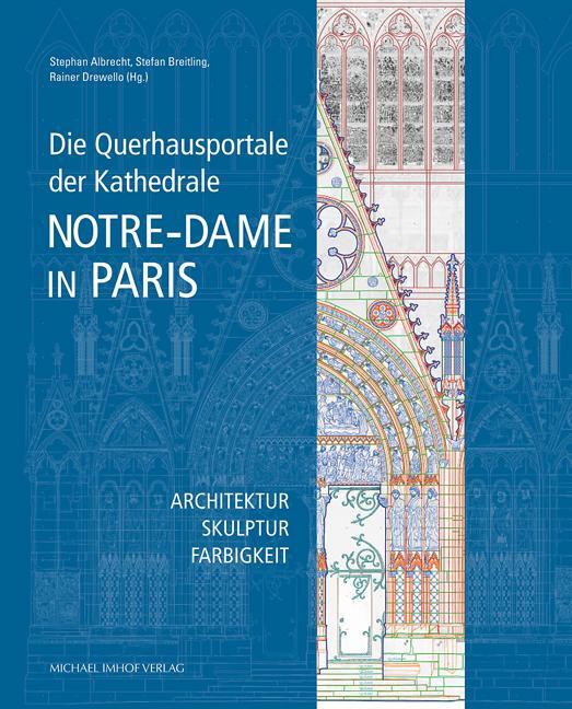 Cover: 9783731910381 | Die Querhausportale der Kathedrale Notre-Dame in Paris | Buch | 248 S.