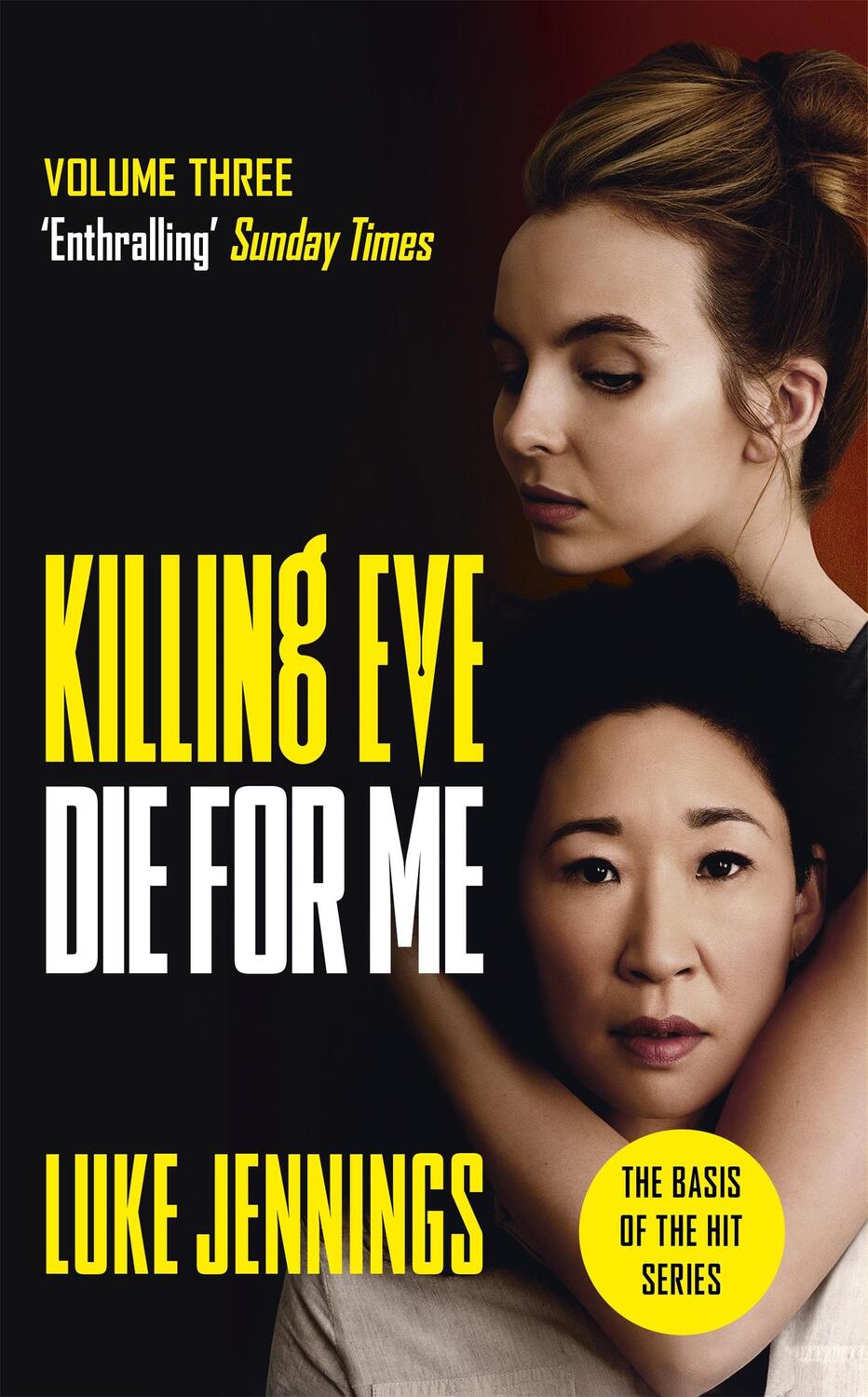 Cover: 9781529351514 | Killing Eve: Die For Me | Luke Jennings | Buch | Gebunden | Englisch