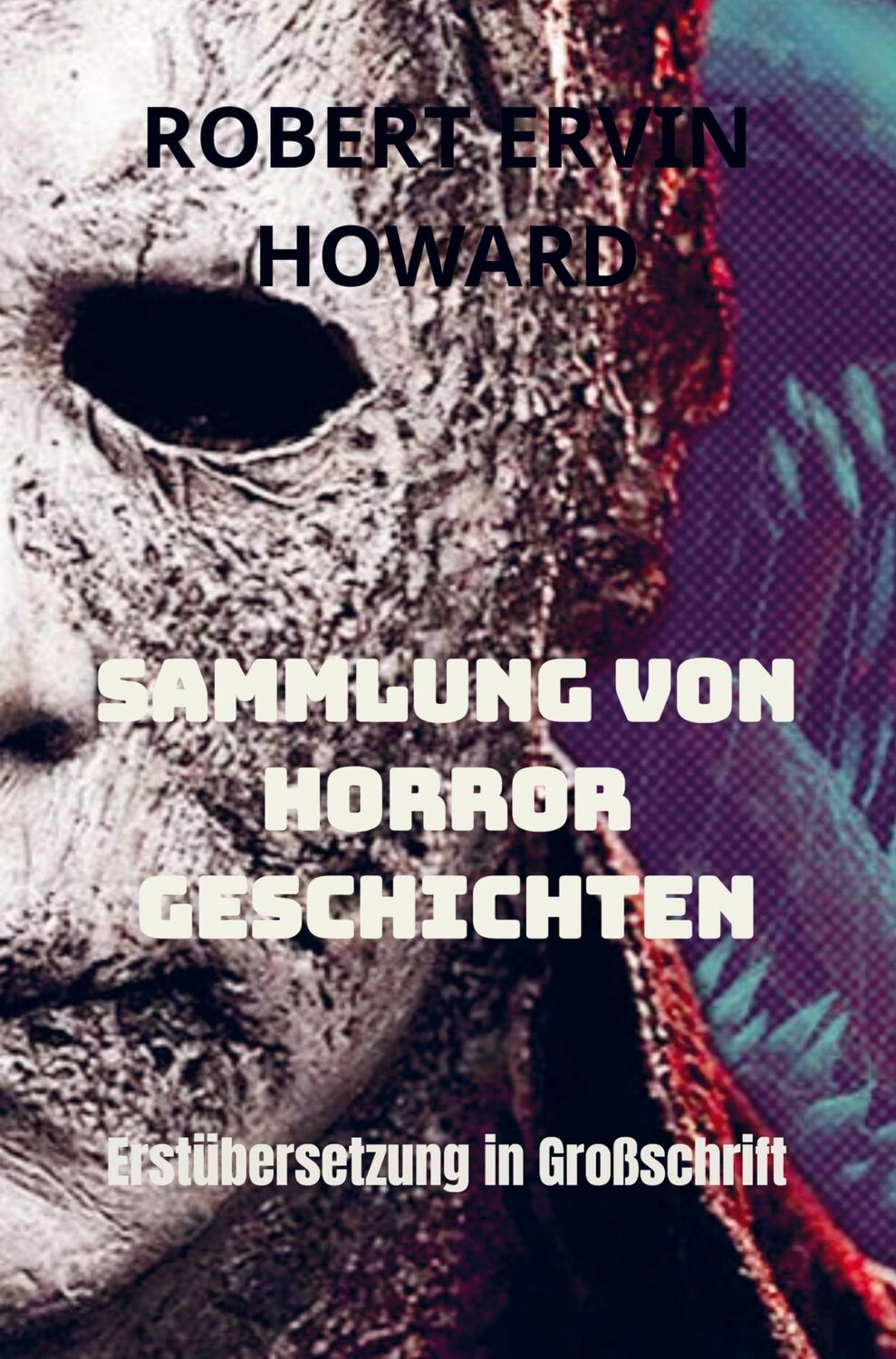 Cover: 9789403654126 | SAMMLUNG VON HORRORGESCHICHTEN | Erstübersetzung in Großschrift | Buch