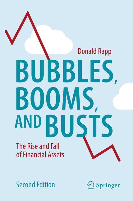 Cover: 9781493910915 | Bubbles, Booms, and Busts | The Rise and Fall of Financial Assets