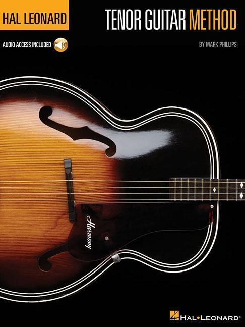 Cover: 9781495028878 | Hal Leonard Tenor Guitar Method | Mark Phillips | Taschenbuch | 2016