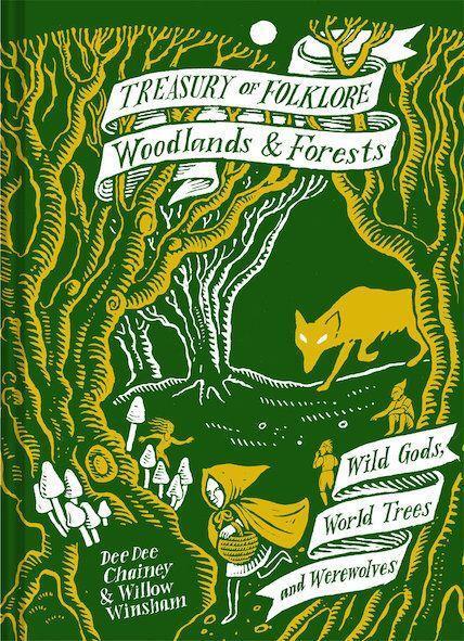 Cover: 9781849946872 | Treasury of Folklore: Woodlands and Forests | Dee Dee Chainey (u. a.)