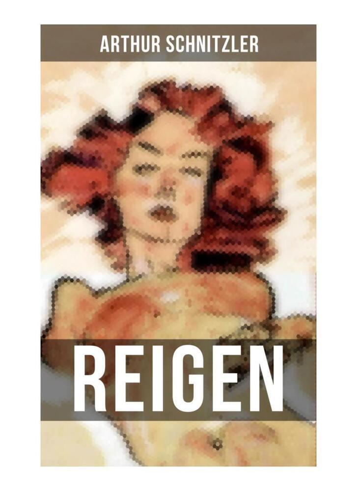Cover: 9788027250592 | REIGEN | Zehn Dialoge (Ein erotisches Schauspiel) | Arthur Schnitzler