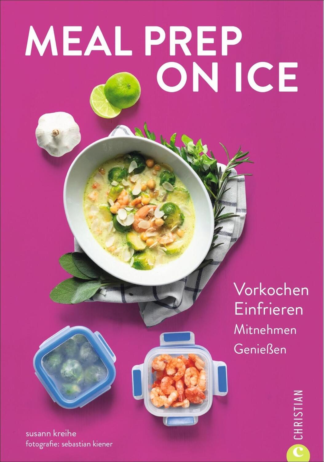 Cover: 9783959612852 | Meal Prep on Ice | Vorkochen. Einfrieren. Mitnehmen. Genießen. | Buch