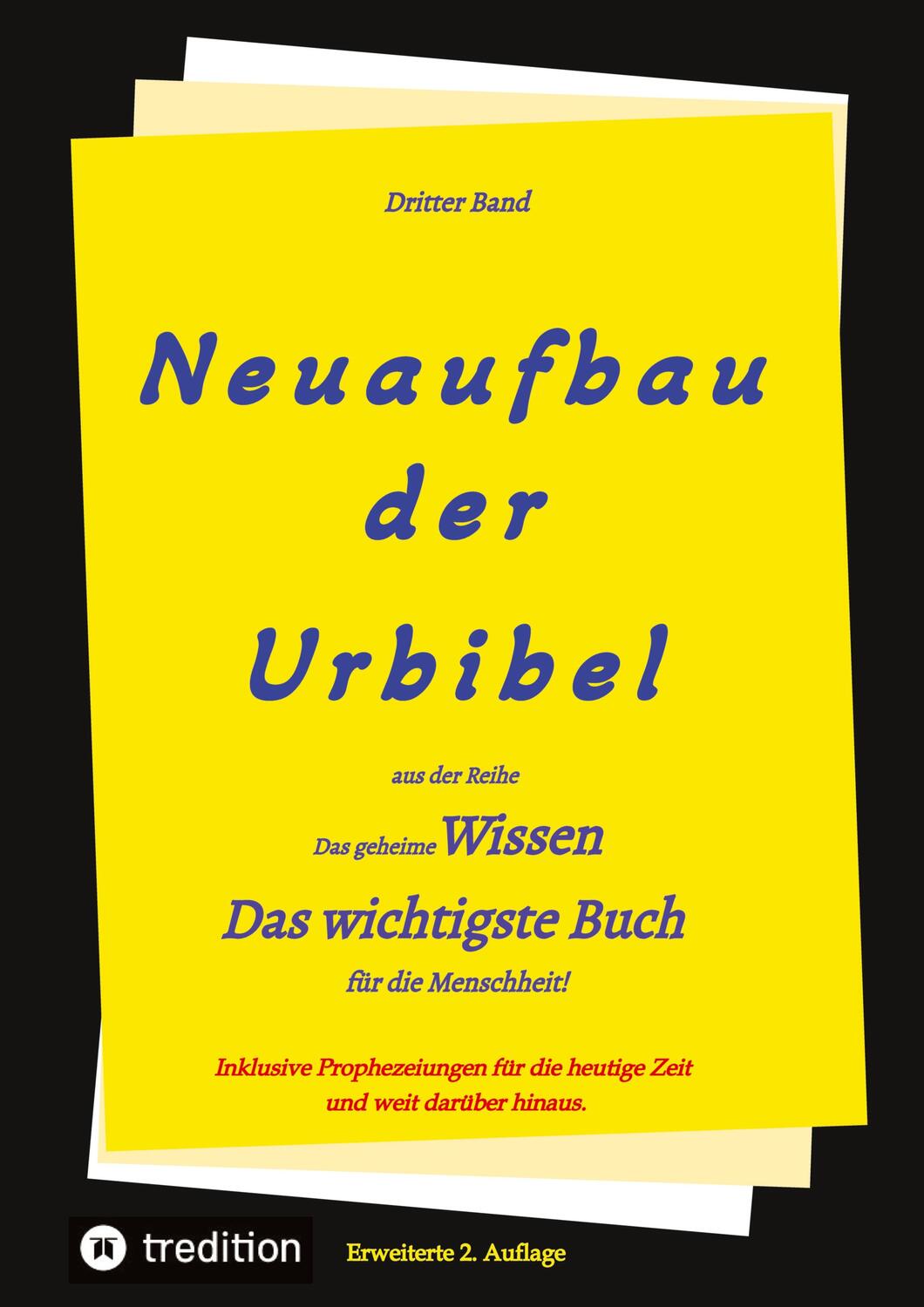 Cover: 9783347921740 | 2. Auflage 3. Band Neuaufbau der Urbibel | Paul Rießler (u. a.) | Buch