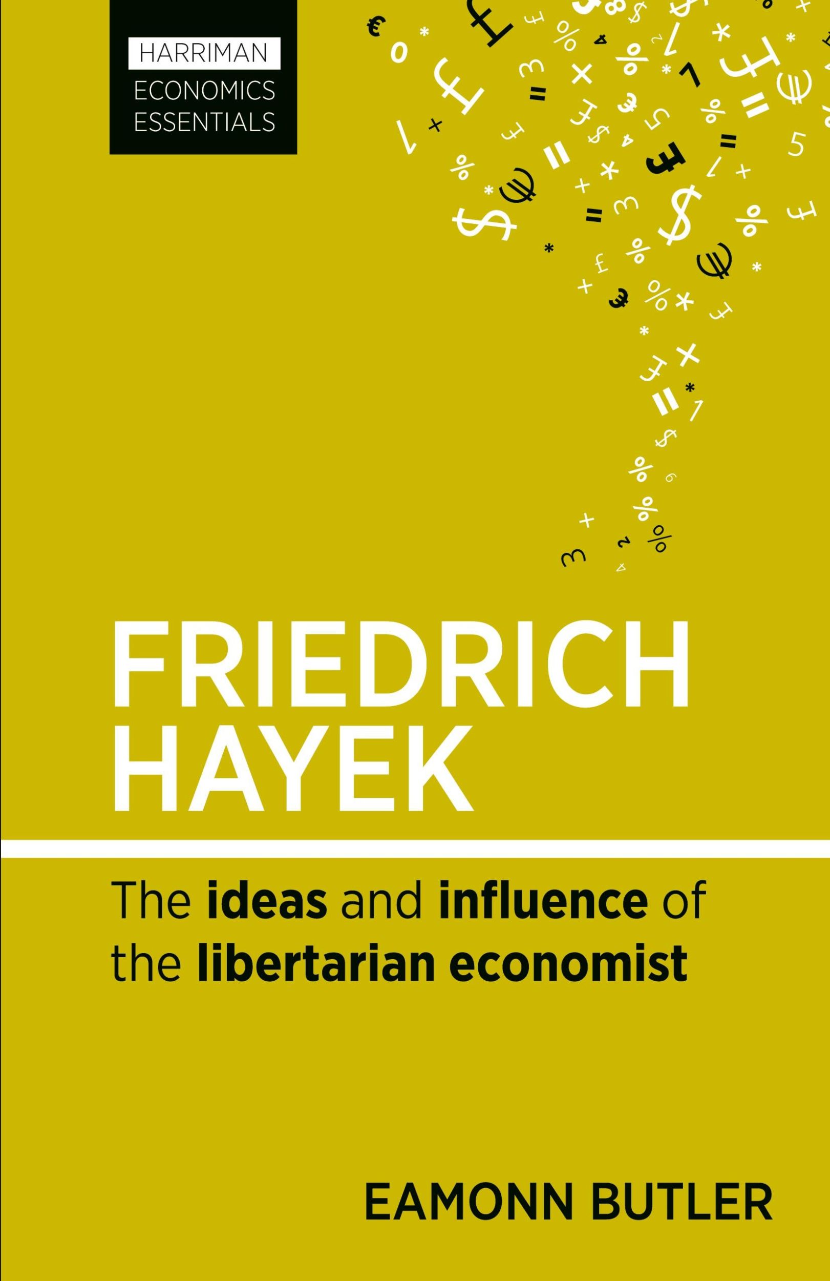 Cover: 9780857191755 | Friedrich Hayek | The Ideas and Influence of the Libertarian Economist