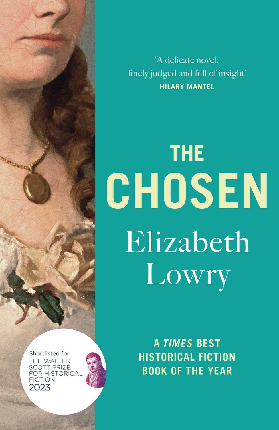 Cover: 9781529410709 | The Chosen | who pays the price of a writer's fame? | Elizabeth Lowry