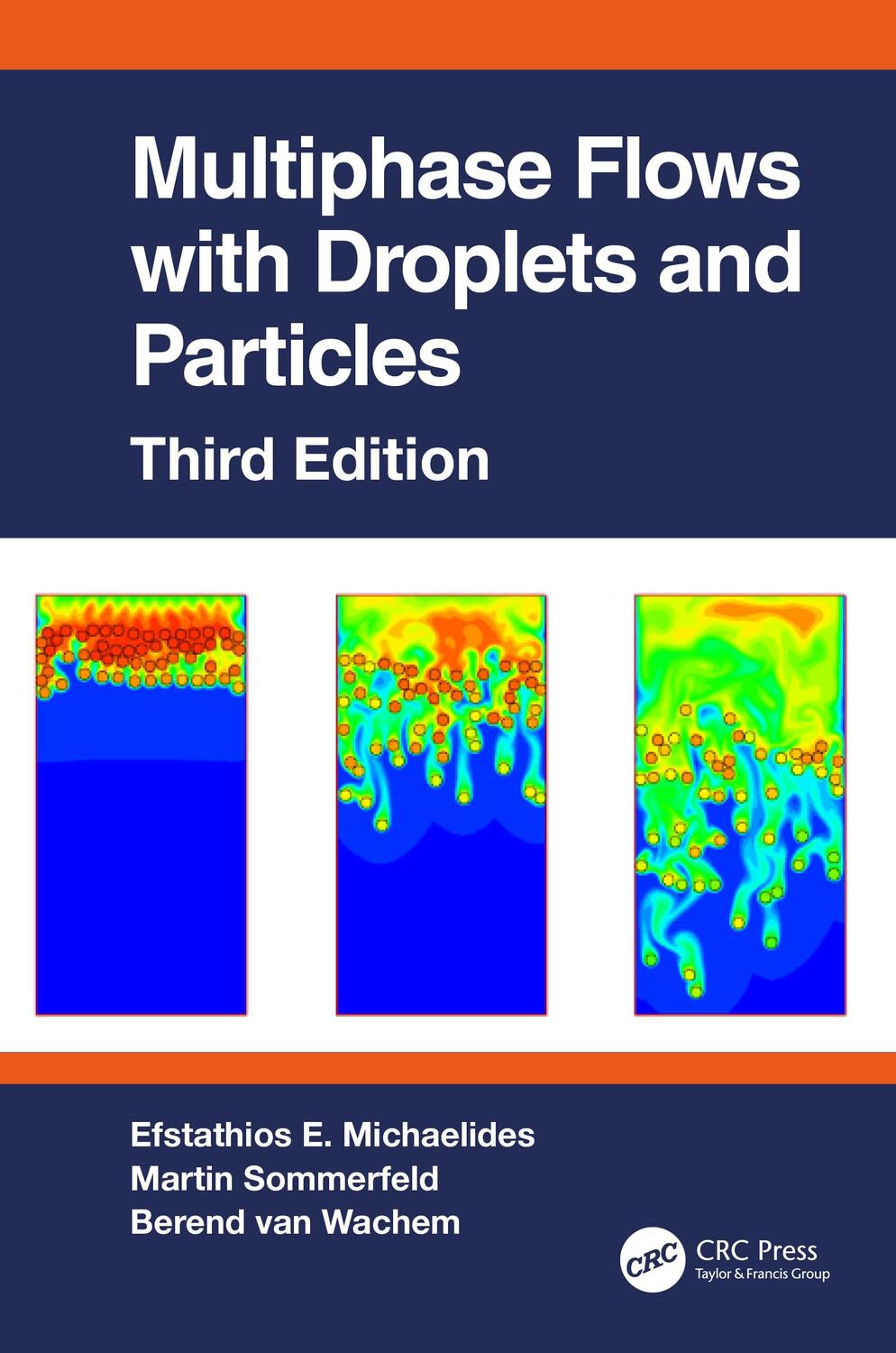 Cover: 9780367544317 | Multiphase Flows with Droplets and Particles, Third Edition | Buch