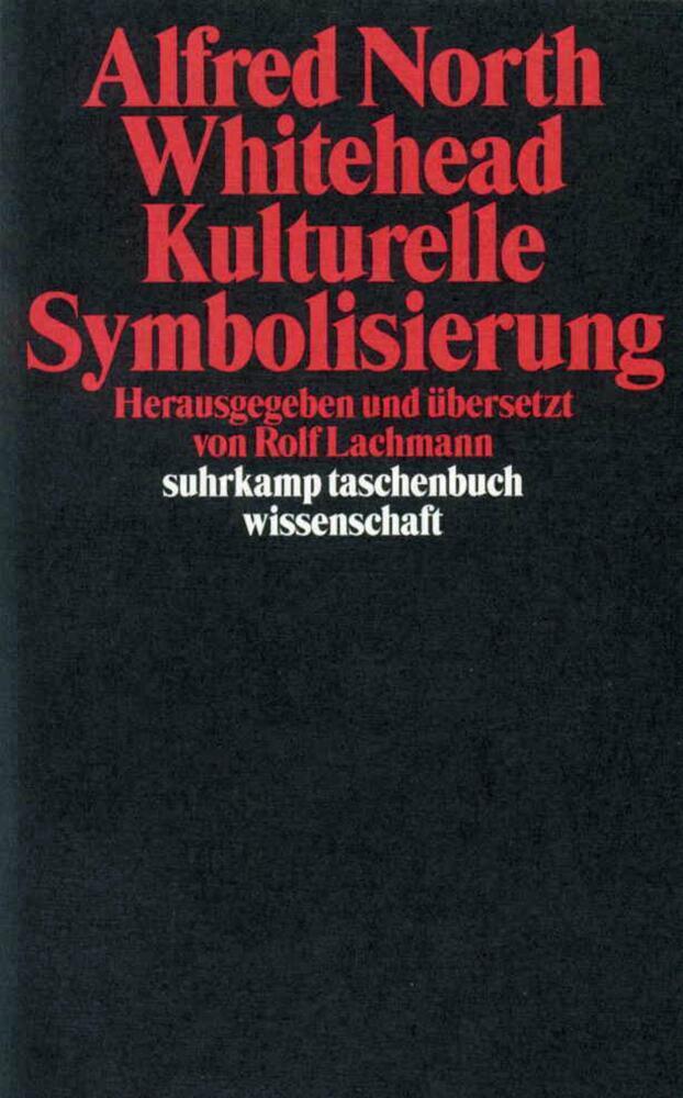Cover: 9783518290972 | Kulturelle Symbolisierung | Alfred North Whitehead | Taschenbuch