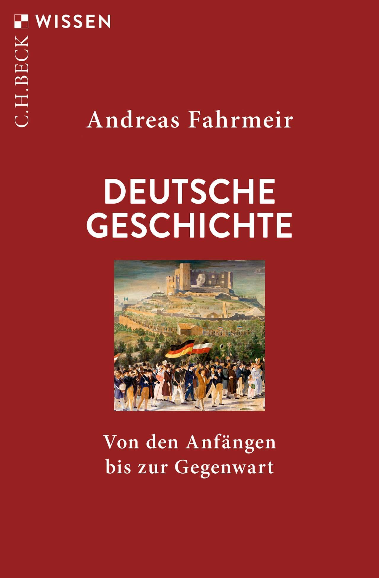 Cover: 9783406824074 | Deutsche Geschichte | Andreas Fahrmeir | Taschenbuch | Beck'sche Reihe