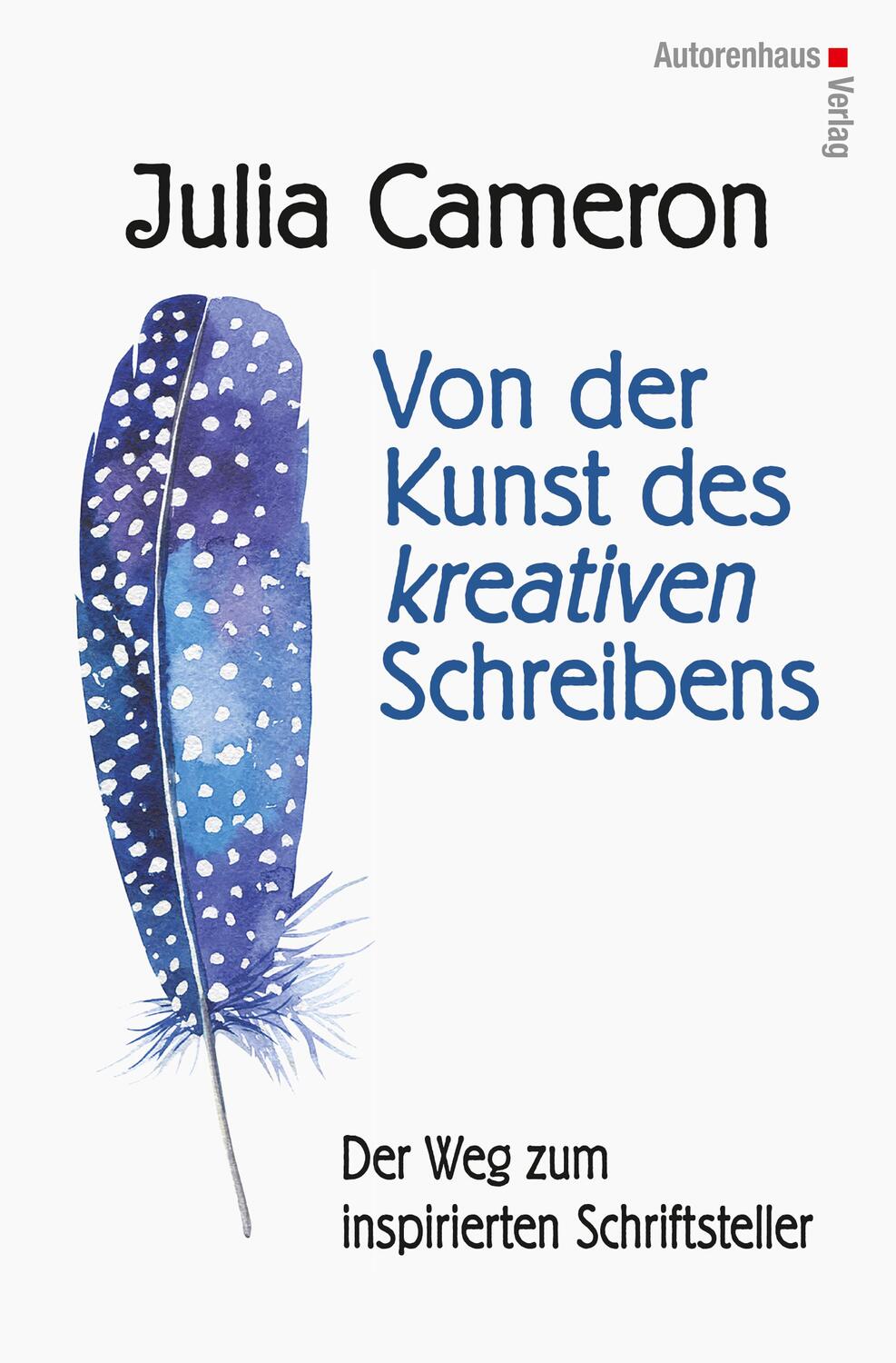 Cover: 9783866711488 | Von der Kunst des kreativen Schreibens | Julia Cameron | Buch | 320 S.