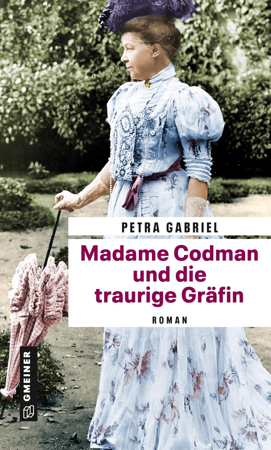 Cover: 9783839204900 | Madame Codman und die traurige Gräfin | Roman | Petra Gabriel | Buch