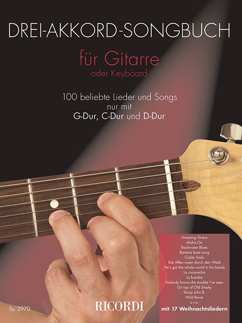 Cover: 9790204229703 | 3 Akkord Songbuch | 100 Songs Fur Drei Akkorde- G-Dur, C-Dur, D-Dur
