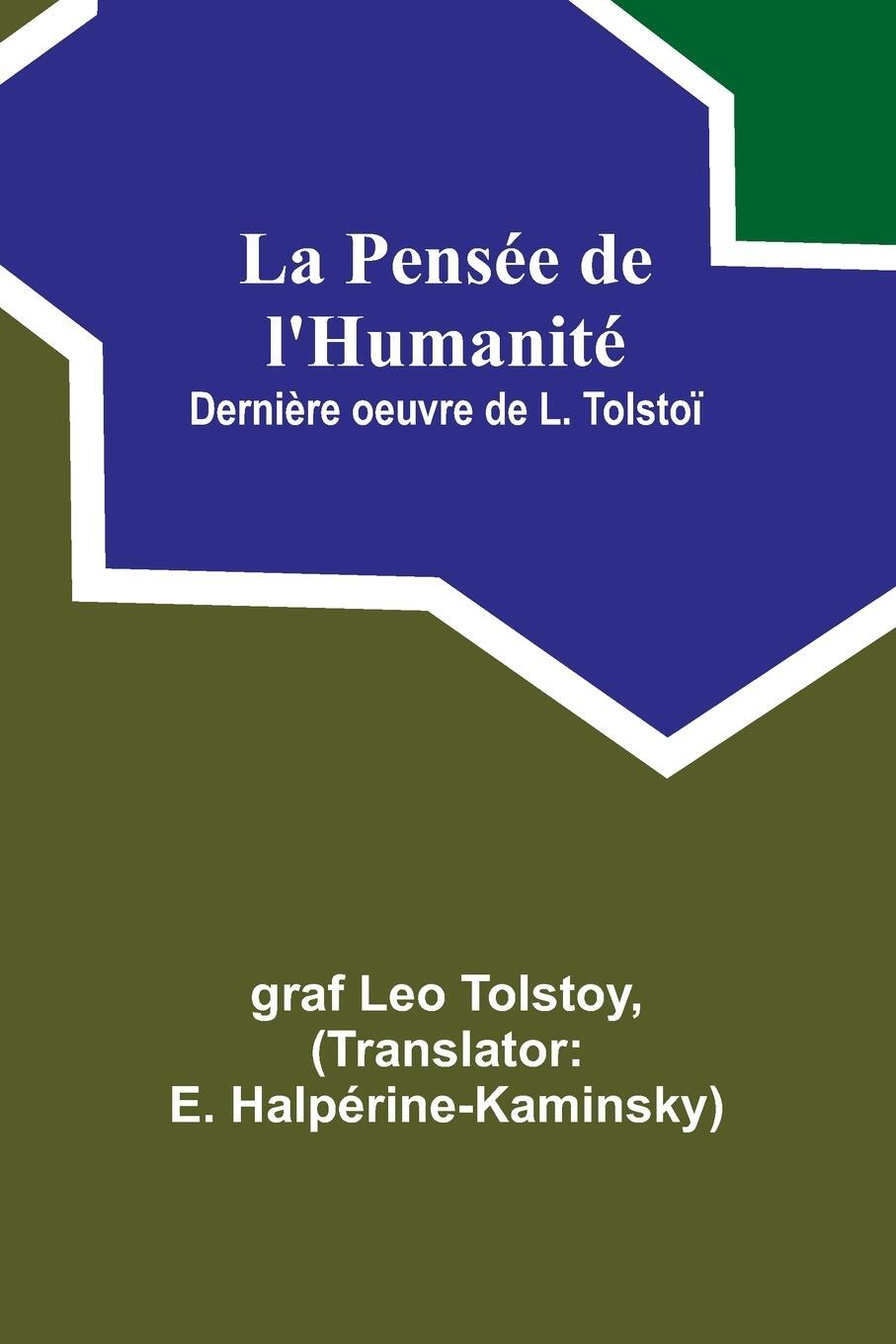 Cover: 9789357935395 | La Pensée de l'Humanité; Dernière oeuvre de L. Tolstoï | Tolstoy