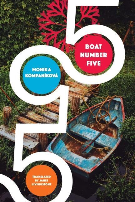 Cover: 9780857428899 | Boat Number Five | Monika Kompanikova | Buch | The Slovak List | 2022