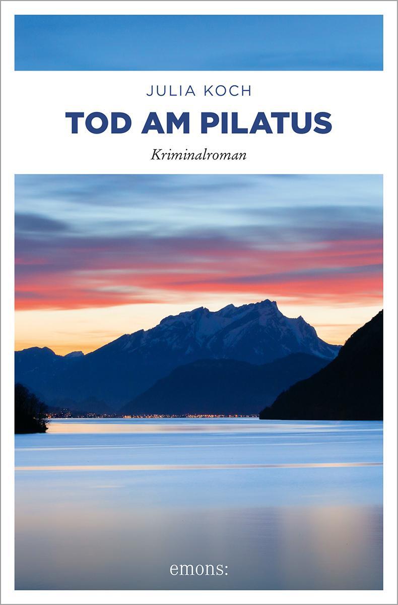 Cover: 9783740818760 | Tod am Pilatus | Kriminalroman | Julia Koch | Taschenbuch | 416 S.