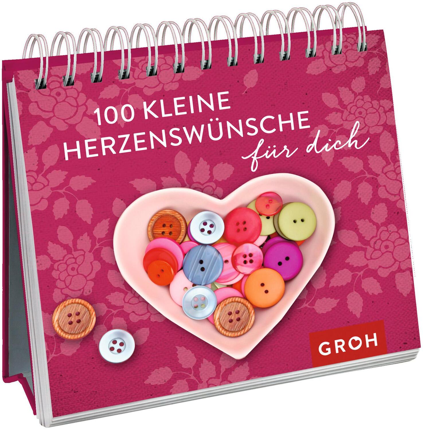 Cover: 9783848517435 | 100 kleine Herzenswünsche für dich | Joachim Groh | Taschenbuch | 2017