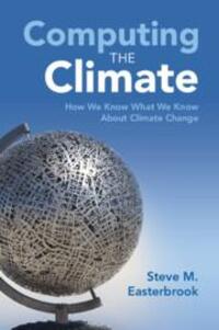 Cover: 9781107589926 | Computing the Climate | How We Know What We Know About Climate Change