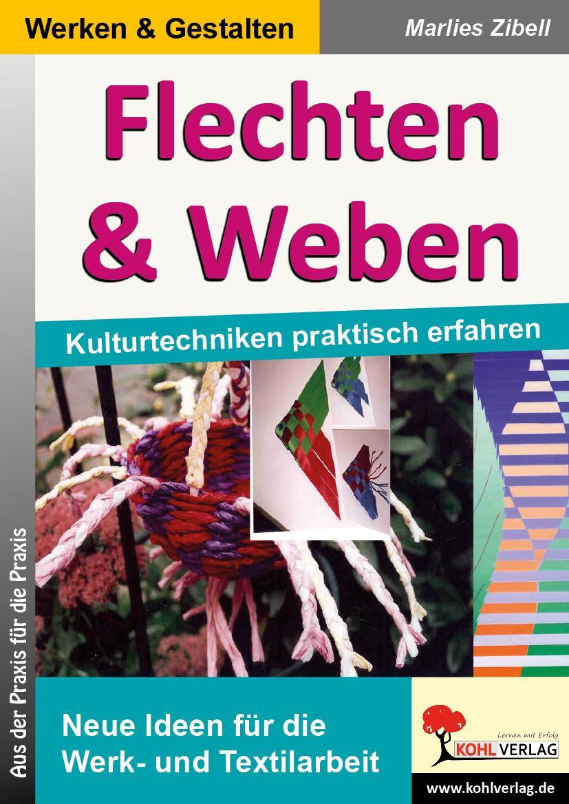 Cover: 9783955130688 | Flechten & Weben | Kulturtechniken praktisch erfahren | Marlies Zibell