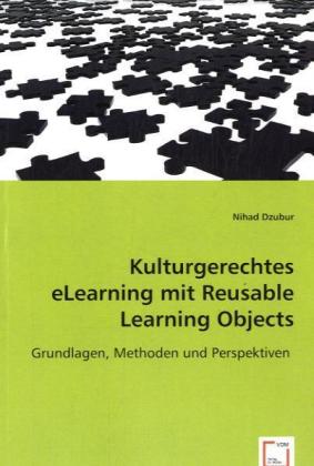 Cover: 9783639058550 | Kulturgerechtes eLearning mit Reusable Learning Objects | Nihad Dzubur