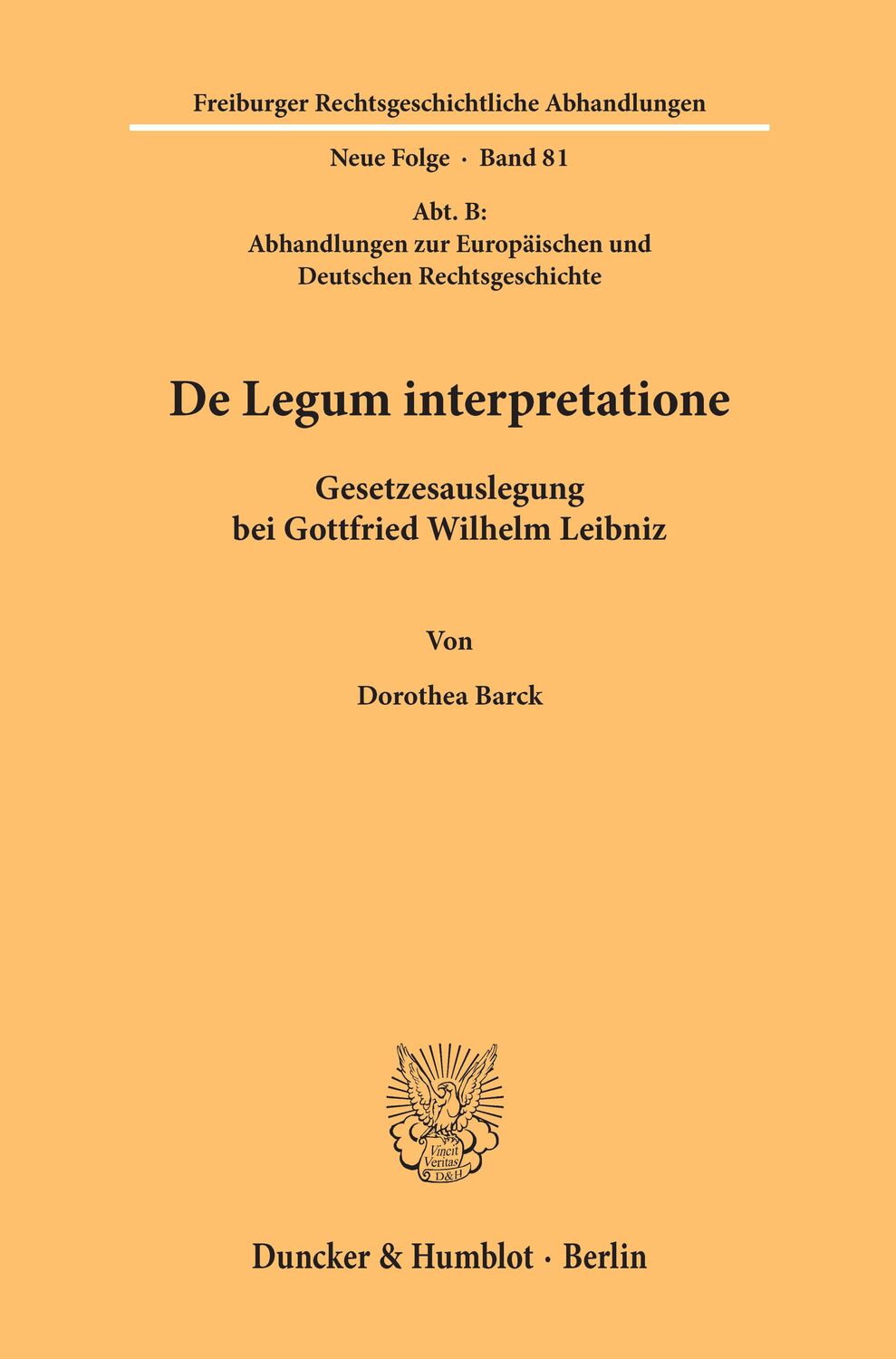 Cover: 9783428158690 | De Legum interpretatione. | Dorothea Barck | Taschenbuch | 154 S.