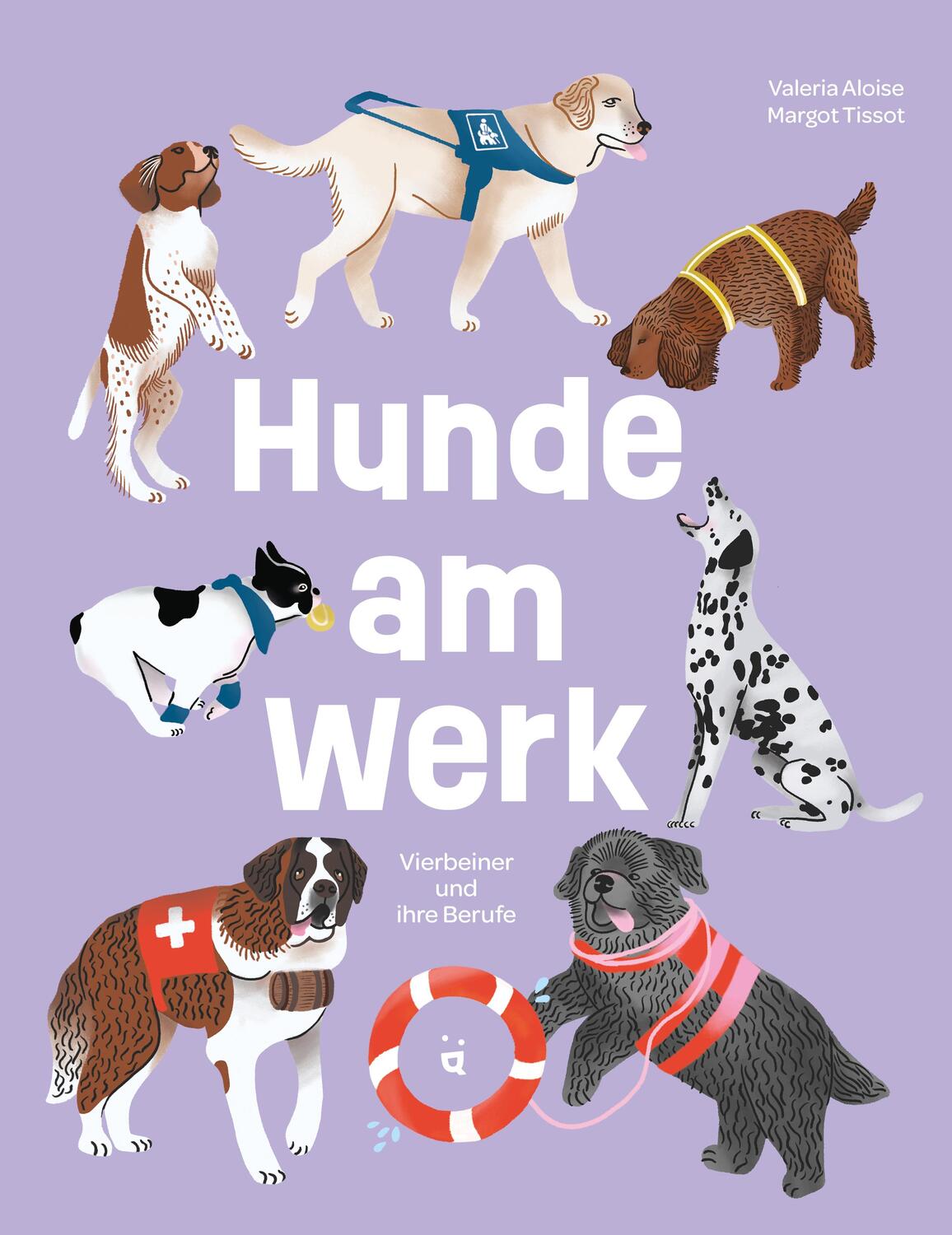 Cover: 9783907293737 | Hunde am Werk | Vierbeiner und ihre Berufe | Valeria Aloise | Buch