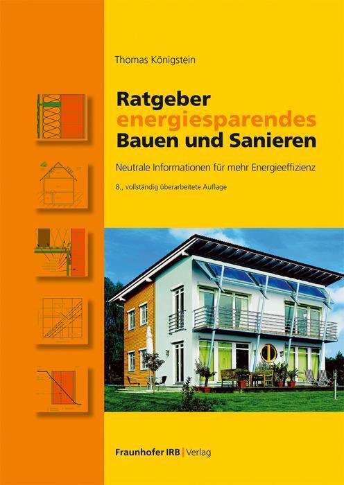 Cover: 9783738809039 | Ratgeber energiesparendes Bauen und Sanieren | Thomas Königstein