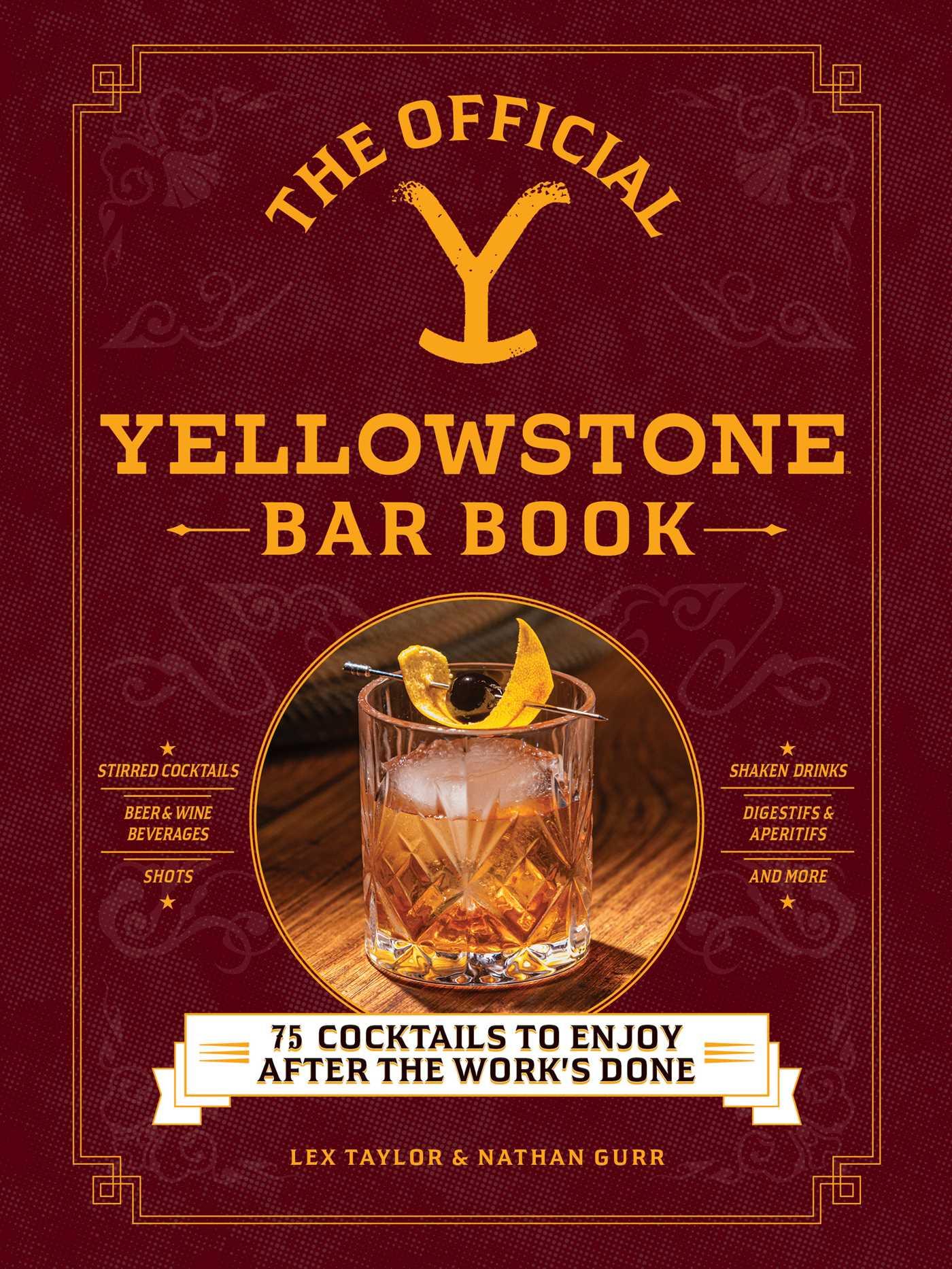 Cover: 9781507222836 | The Official Yellowstone Bar Book | Lex Taylor (u. a.) | Buch | 2024