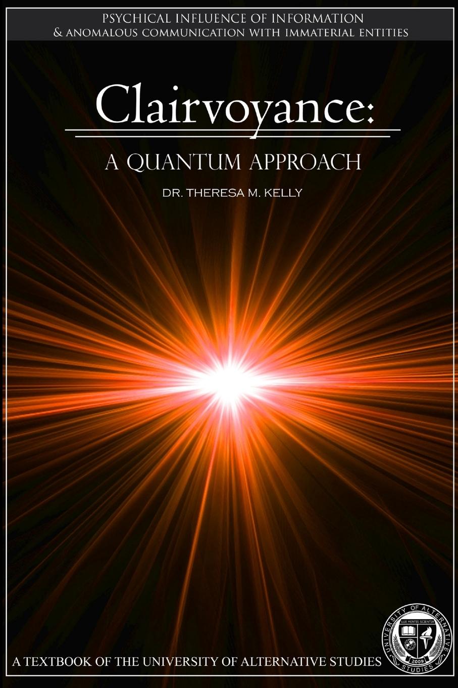 Cover: 9781105148231 | Clairvoyance - A Quantum Approach | Theresa M. Kelly | Taschenbuch