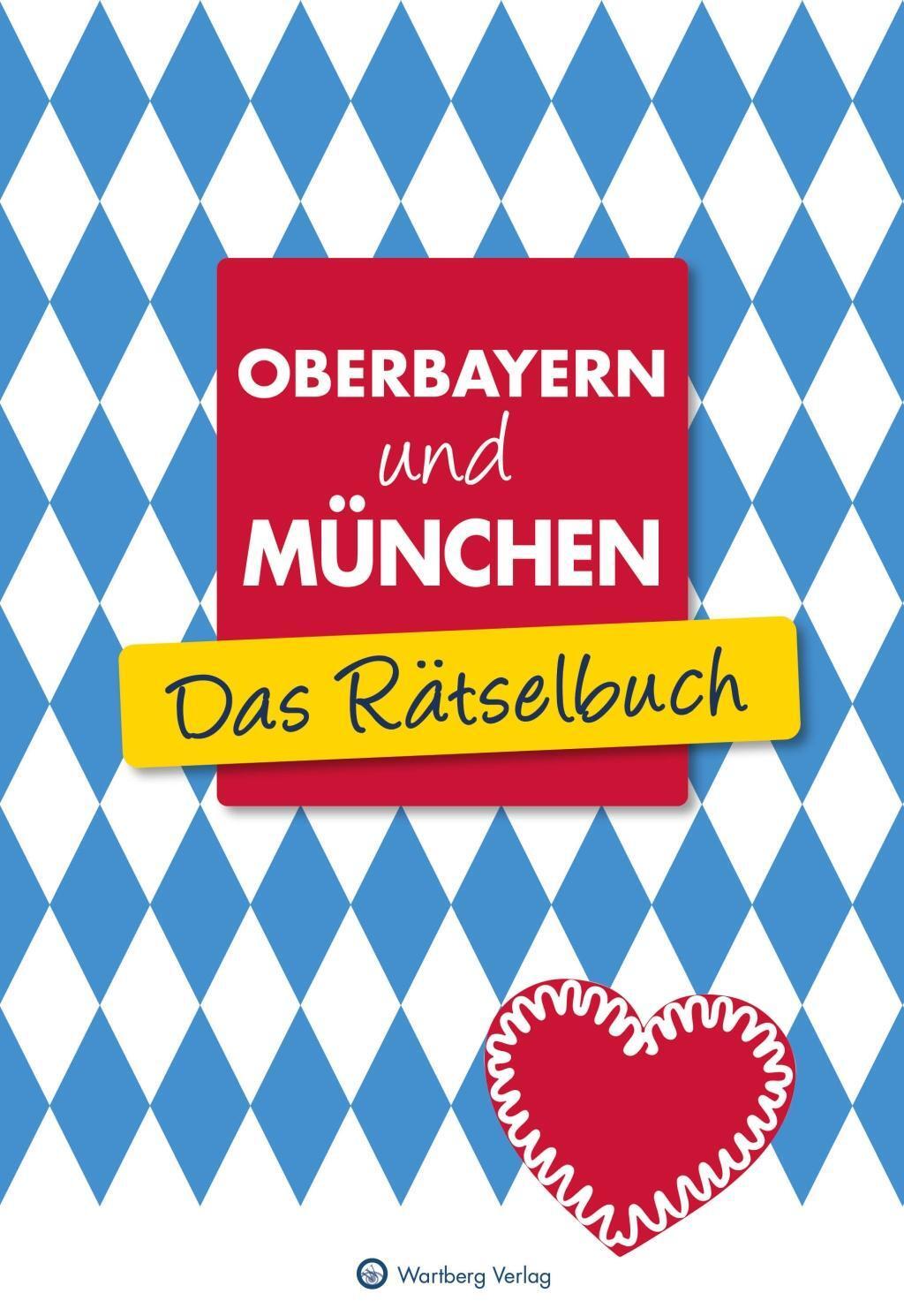Cover: 9783831333370 | Oberbayern und München - Das Rätselbuch | Berke | Taschenbuch | 64 S.