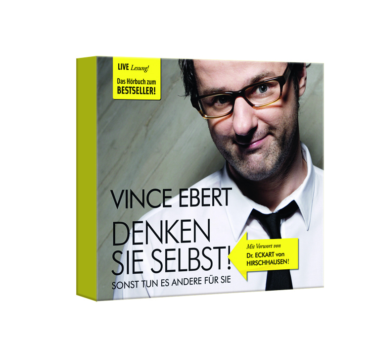 Bild: 9783867178723 | Denken Sie selbst!, Sonst tun es andere für Sie, 2 Audio-CDs | Ebert