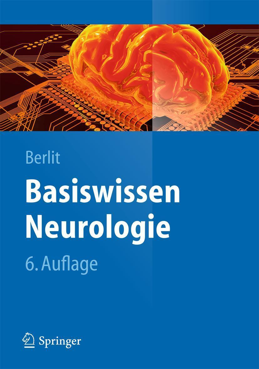 Cover: 9783642377839 | Basiswissen Neurologie | Peter Berlit | Taschenbuch | XIII | Deutsch