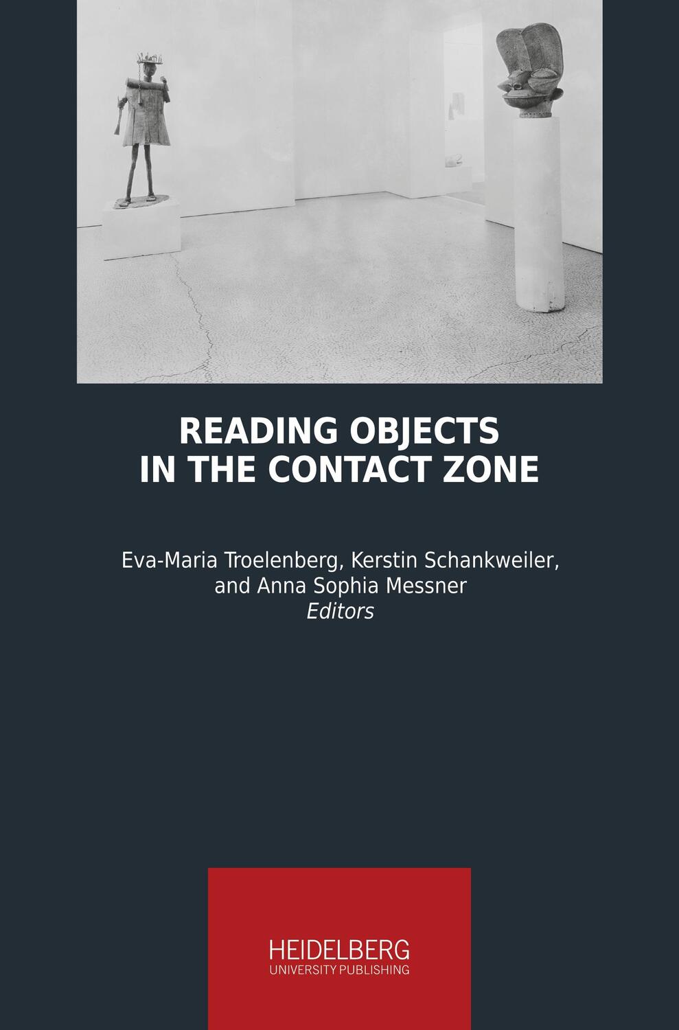 Cover: 9783968220512 | Reading Objects in the Contact Zone | Eva-Maria Troelenberg (u. a.)