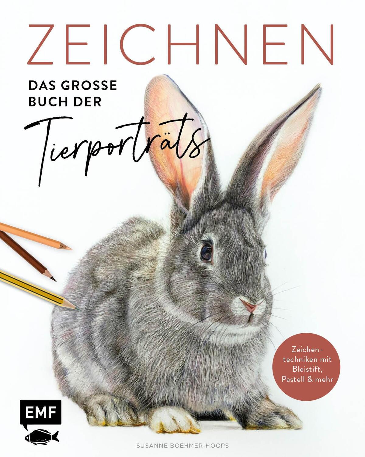 Cover: 9783745915495 | Zeichnen - Das große Buch der Tierporträts | Susanne Boehmer-Hoops