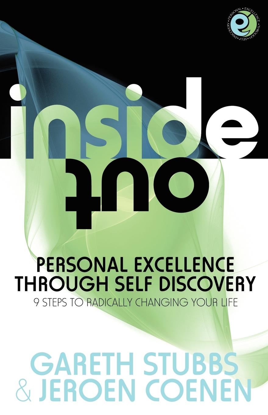 Cover: 9781907685675 | Inside Out - Personal Excellence Through Self Discovey - 9 Steps to...