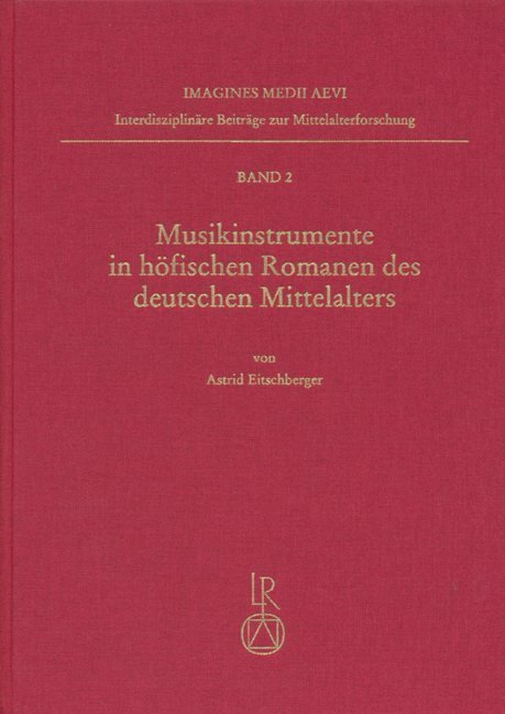 Cover: 9783895000621 | Die Musikinstrumente in höfischen Romanen des deutschen Mittelalters