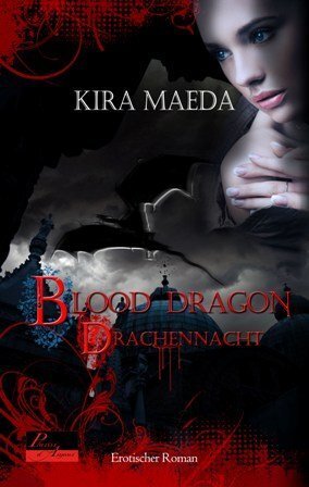 Cover: 9783938281666 | Blood Dragon 01 | Drachennacht | Kira Maeda | Taschenbuch | 256 S.