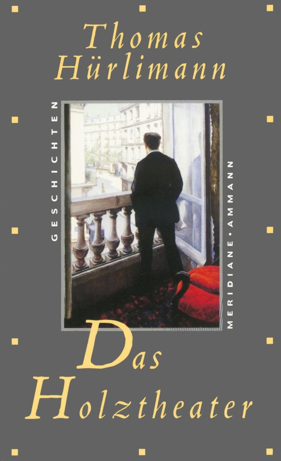 Cover: 9783100319173 | Das Holztheater | Geschichten und Gedanken am Rand | Thomas Hürlimann