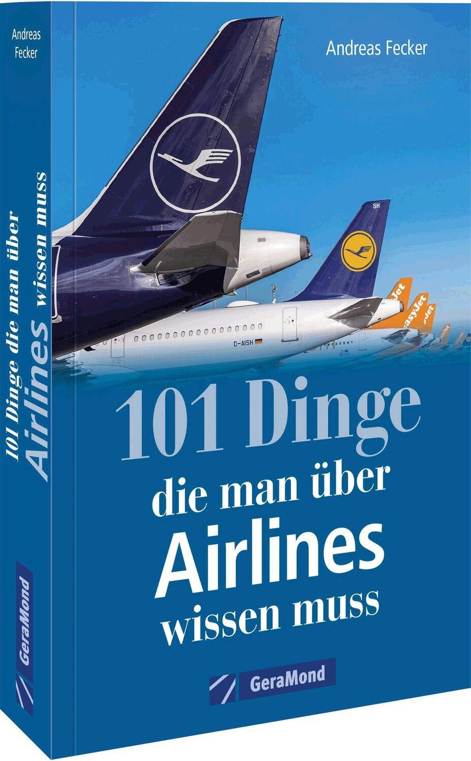 Cover: 9783964535771 | 101 Dinge, die man über Airlines wissen muss | Andreas Fecker | Buch